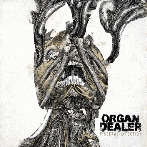 Organ Dealer : Visceral Infection